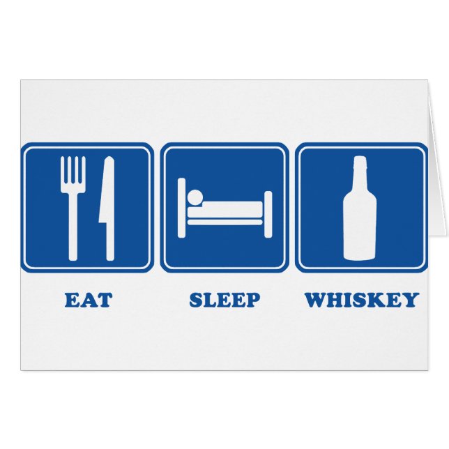 Eat Sleep Whiskey (Front Horizontal)