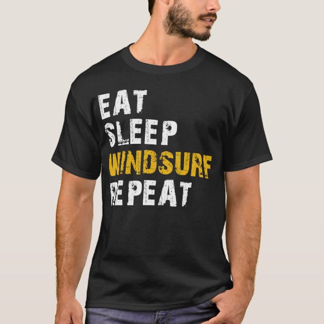 eat sleep Windsurf T-Shirt (Front)