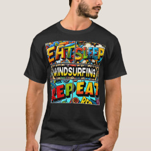 Eat sleep Windsurfing repeat T-Shirt