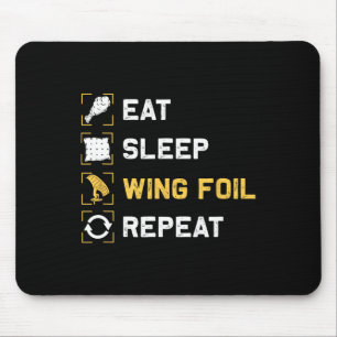 Eat Sleep Wing Foil Repeat Funny Wing Surfing  Mouse Pad