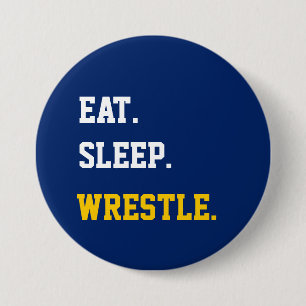 Eat Sleep Wrestle 7.5 Cm Round Badge