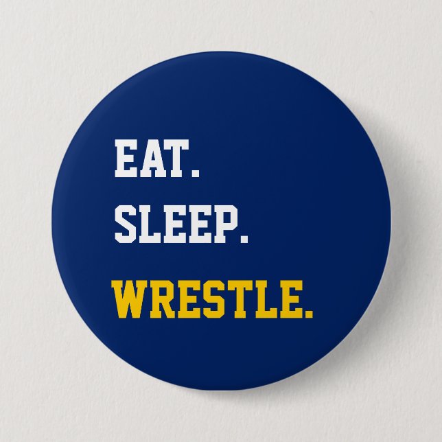 Eat Sleep Wrestle 7.5 Cm Round Badge (Front)
