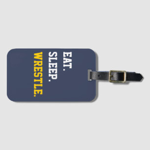 Eat Sleep Wrestle Luggage Tag