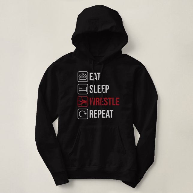 Eat Sleep Wrestle Repeat Women Men Teen Boy Girl K Hoodie (Design Front)