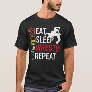 Eat Sleep Wrestle Repeat Wrestling T-Shirt