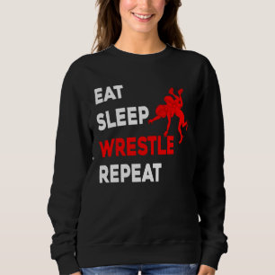 Eat Sleep Wrestle Repeat Wrestling Wrestler Men Sweatshirt