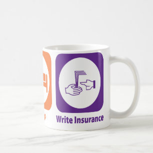 Eat Sleep Write Insurance Coffee Mug