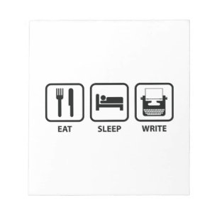 Eat Sleep Write Notepad