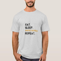 Eat Sleep Write Novels Repeat