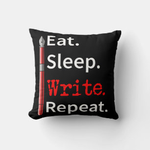 Eat Sleep Write Repeat Writer Cushion