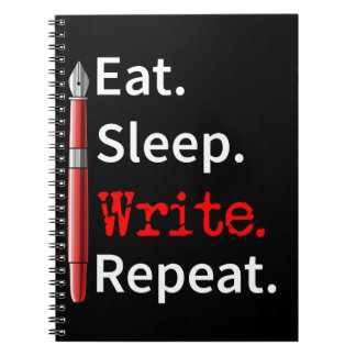 Eat Sleep Write Repeat Writer Notebook