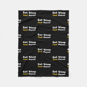 Eat Sleep Yeet Repeat Text Viral Phrase Yeeted Fleece Blanket
