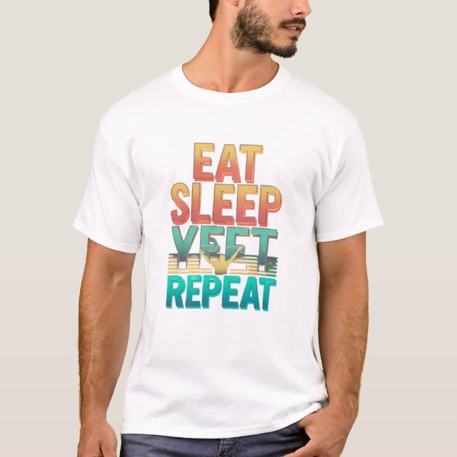 Eat Sleep Yeti Repeat Fun T-Shirt  (Front)