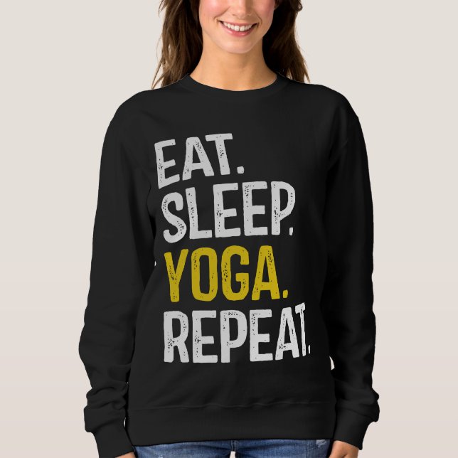Eat Sleep Yoga Repeat Essential Sweatshirt (Front)