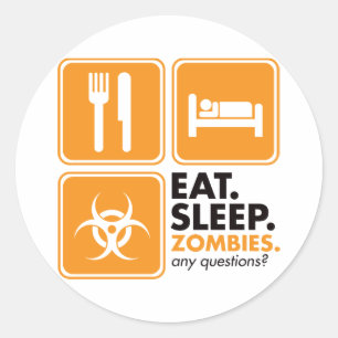 Eat Sleep Zombies - Orange Classic Round Sticker