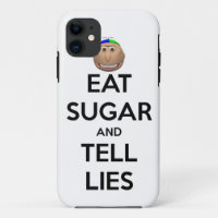 EAT SUGAR AND TELL LIES iPhone case