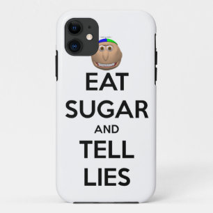 EAT SUGAR AND TELL LIES iPhone case