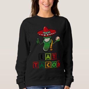 Eat Tacos Chilli Taco Charakter Illustration Sweatshirt