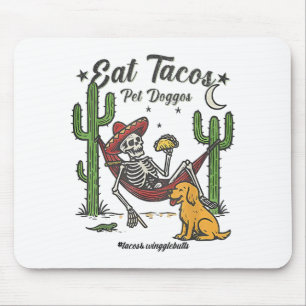 Eat Tacos Pet Doggos Mouse Pad