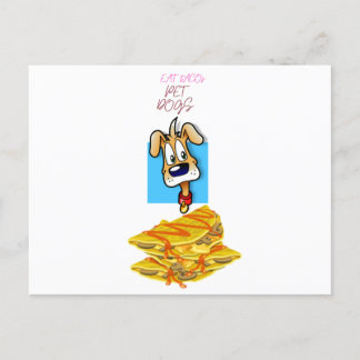 eat tacos pet dogs postcard