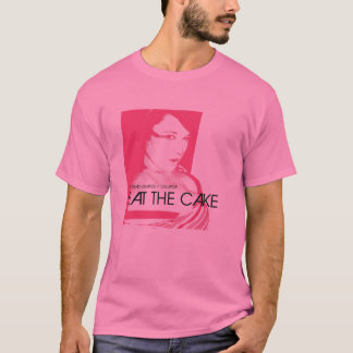 Eat The Cake T-Shirt