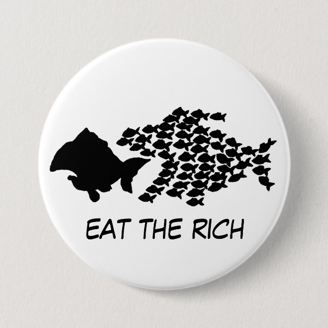 Eat the Rich 7.5 Cm Round Badge (Front)