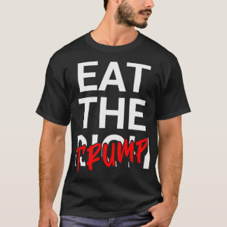 Eat The Rich AntiProtest Graphic Bold Design T-Shirt