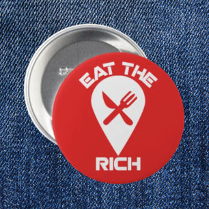 Eat The Rich – Bold Red Protest Button