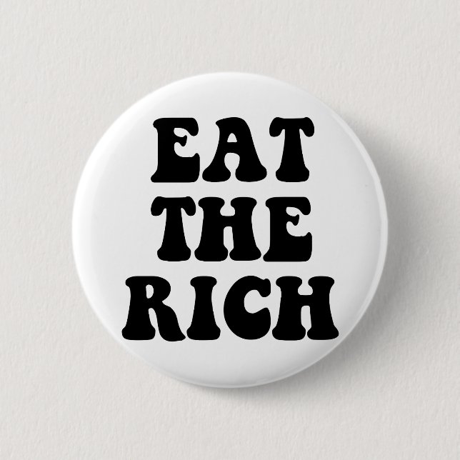 Eat The Rich Occupy Wall Street 6 Cm Round Badge (Front)