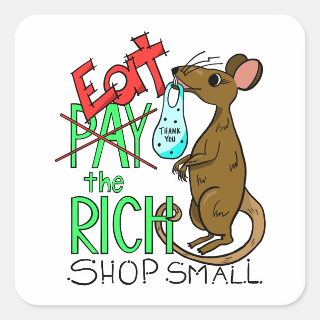 Eat the Rich - Shop Small Square Sticker (Front)