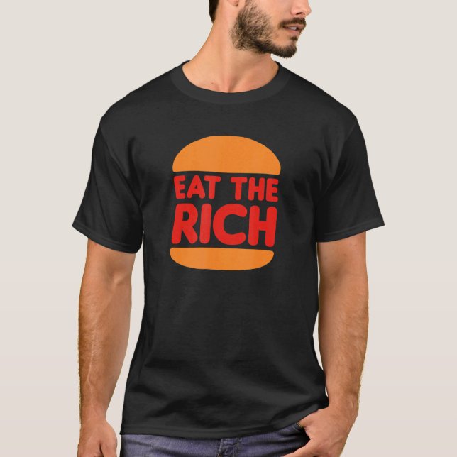 Eat The Rich T-Shirt (Front)