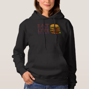 Eat To Live Live To Eat Hamburger Foodie Burger L Hoodie