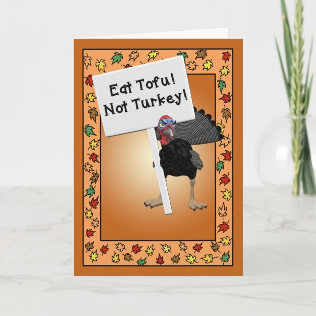 Eat Tofu! Not Turkey! Tofu Easier to Carve, Funny Holiday Card (Front)