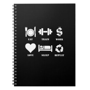 Eat Train Work Love Sleep Repeat Motivational Gym Notebook