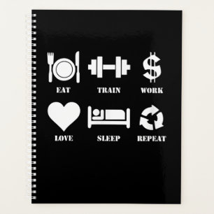 Eat Train Work Love Sleep Repeat Motivational Gym Planner
