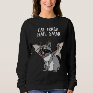 Eat Trash Hail Satan Racoon Demon Occult Pentagra Sweatshirt