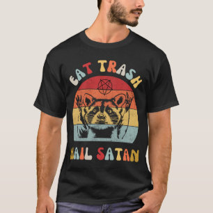 Eat Trash Hail Satan Racoon Possum Funny Hail Sat T-Shirt
