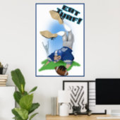 EAT TURF! POSTER (Home Office)