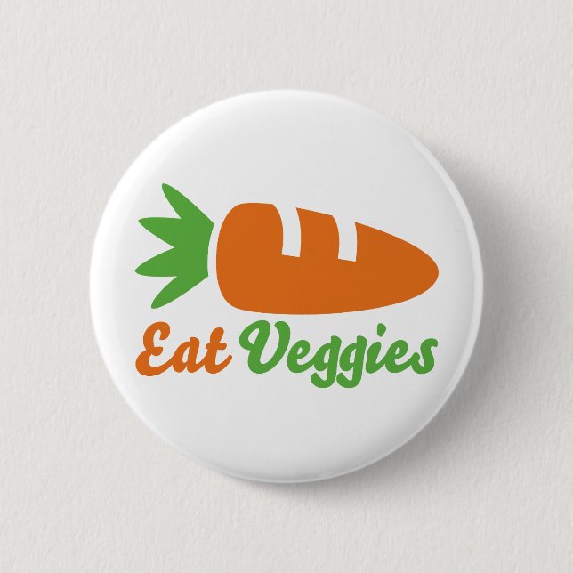 Eat Veggies 6 Cm Round Badge (Front)
