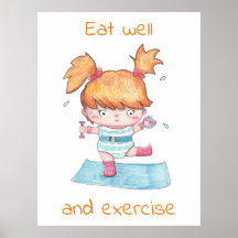 Eat Well And Exercise / Funny Motivational
