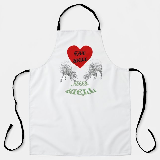 Eat Well and Sleep Well Apron (Front)