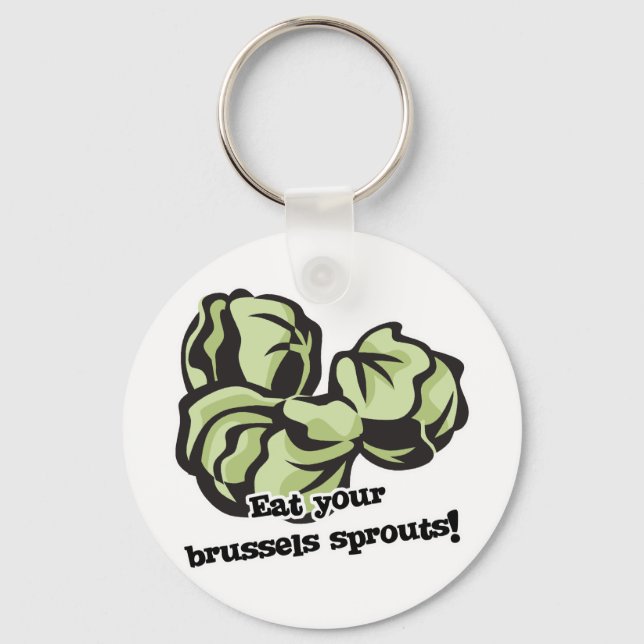 eat your brussels sprouts key ring (Front)