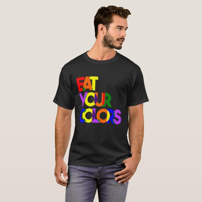 Eat Your Colours-Bold T-Shirt (Front Full)