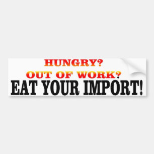 EAT YOUR IMPORT BUMPER STICKER