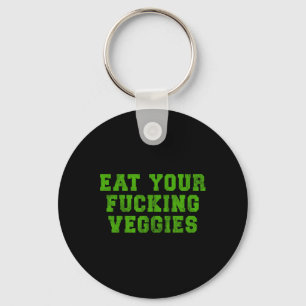 Eat Your Ing Veggies Vegetarian Bodybuilding Humou Key Ring