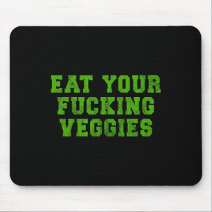 Eat Your Ing Veggies Vegetarian Bodybuilding Humou Mouse Pad