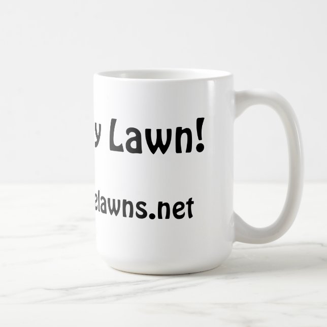Eat Your Lawn Mug (Right)