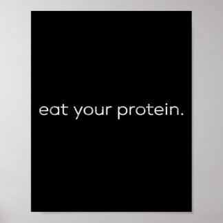 Eat Your Protein Gym Quote Bodybuilding Workout Mo Poster