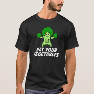 Eat Your Vegetables Vegan Organic Broccoli I Love  T-Shirt