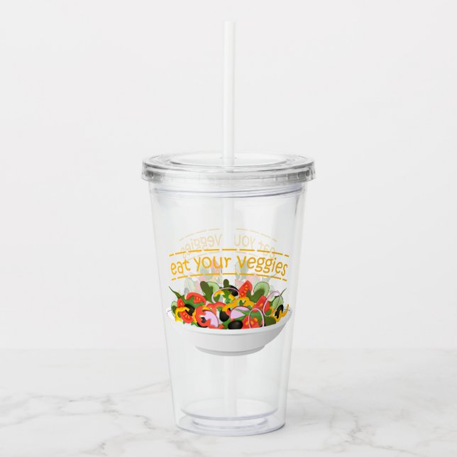 Eat Your Veggies Quote fresh salad mix bowl Acrylic Tumbler (Front)